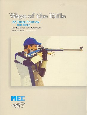 Ways of the Rifle